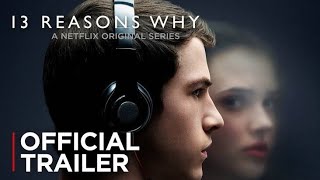 13 REASONS WHY Season 3 Trailer 2019 Netflix [upl. by Huda]