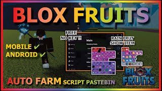 BLOX FRUITS Script Mobile UPDATE 21 AUTO FARM  NEAR MASTERY FARM  SMOOTH  RAID  RACE V4 NO KEY [upl. by Eissoj]