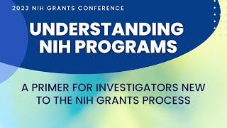 Understanding NIH Programs [upl. by Willard]