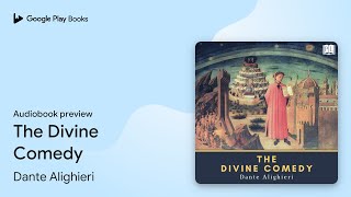 The Divine Comedy by Dante Alighieri · Audiobook preview [upl. by Essile]