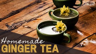 How To Make Homemade Ginger Tea From Fresh Ginger [upl. by Croft]