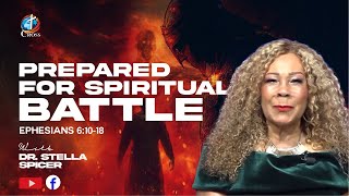 Prepared For Spiritual Battle…Ephesians 61018 By Dr Stella Spicer 09122024 [upl. by Akieluz141]