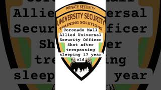 Allied Universal Security Officer Coronado Mall securityofficers [upl. by Brag]