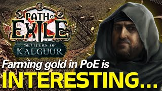 The Fascinating GOLD FARM Discussion in PoE 325 Settlers of Kalguur League [upl. by Ciapas]