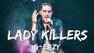 Geazy  Lady Killers Lyrics [upl. by Enilekcaj]