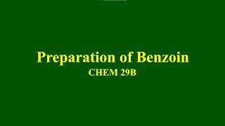 Preparation of Benzoin Part A of Benzaldehyde to Benzilic Acid Multistep Reaction Sequence [upl. by Aihsemat]