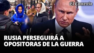 RUSIA incluye a grupo de mujeres como quotAGENTES DEL EXTRANJEROquot por pedir fin de GUERRA  El Comercio [upl. by Anaehr]