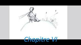 Le Petit Prince par Antoine de StExupéry  Chapitre 6  FR [upl. by Flita]