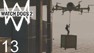 Watch Dogs 2  Part 13 Shanghaied [upl. by Nassah]