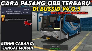 CARA PASANG OBB BUSSID V403 TERBARU SANGAT MUDAH  TUTORIAL PEMULA [upl. by Ojadnama321]