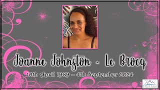 In Loving Memory of Joanne Jean JohnstonLe Brocq [upl. by Irpak]