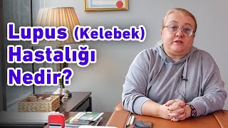 Lupus Kelebek hastalığı nedir [upl. by Konikow]