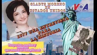 GLADYS MORENO EN EEUU – 1977 – UNA ENTREVISTA PARA LA HISTORIA [upl. by Neelyaj34]