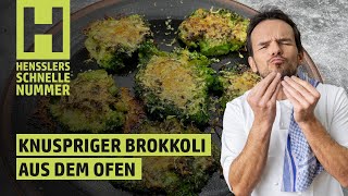 Schnelles Knuspriger Brokkoli aus dem Ofen Rezept von Steffen Henssler [upl. by Onit]