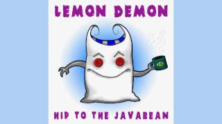 Lemon Demon  quotHip to the Javabeanquot 2004 [upl. by Adalai141]