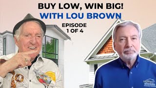 Lou Brown amp Ted Thomas On Acquiring Assets For Pennies On The Dollar Part 1 of 4 [upl. by Baiel]