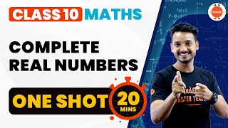 Complete Real Numbers One Shot Revision in 20 Mins  NCERT Class 10 Maths  CBSE 2024 [upl. by Yrrehc]