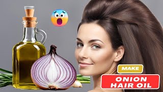 Make Onion Hair Oil for Faster Hair Growth amp Stop Hair Fall  Only 2 Ingredients 🧅✨ [upl. by Zahara]