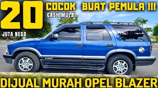 DIJUAL MURAH  OPEL BLAZER MULAI 20 JUTA NEGO  JUAL MOBIL BEKAS [upl. by Aihsa]