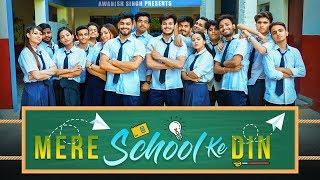 SCHOOL LIFE  Mere School Ke Din  My School Days  Awanish Singh [upl. by Ddene]