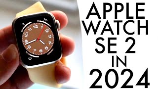 Apple Watch SE 2 In 2024 Still Worth Buying Review [upl. by Ardnuahsal535]