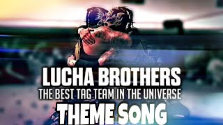 Lucha Brothers ▶ Theme Song  Lyrics Subtitulado EspañolIngles  2020 [upl. by Dlopoel316]