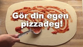 Gör egen pizzadeg och tomatsås  Perfekta basen till din favoritpizza [upl. by Xella]