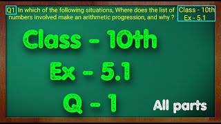 Class  10 Ex  51 Q1 Maths Arithmetic progression NCERT CBSE AP Class 10 [upl. by Preiser]