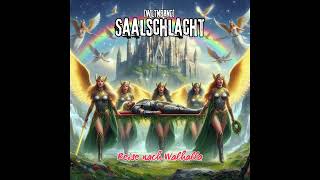 🎵 WLTNBRND Saalschlacht  Reise nach Walhalla 🎵 [upl. by Zink]