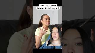 Brooke Schofield EXPOSES Zach Sang [upl. by Asiil]