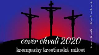 Krompachy chvali cover 2020 [upl. by Kilk143]