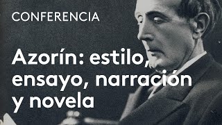 Azorín estilo ensayo narración y novela  Domingo Ródenas de Moya [upl. by Jarnagin35]