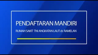 Pendaftaran Mandiri RSPAL dr Ramelan [upl. by Audsley]