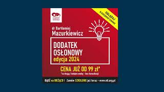 OTi amp Mazurkiewicz  Dodatek osłonowy  edycja 2024 [upl. by Godfry]