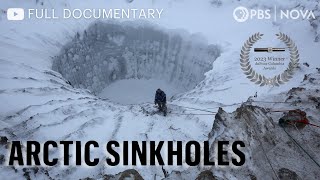 Arctic Sinkholes I Full Documentary I NOVA I PBS [upl. by Animsaj]