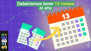 ¿Por qué nuestro calendario debería tener 13 meses [upl. by Critchfield146]