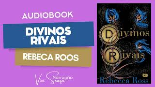 Divinos Rivais  Rebecca RoosParte 22 narraçãohumana audiobook audiolivros [upl. by Carman19]