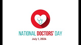 National Doctors Day  July 1 2024 [upl. by Aicatsana659]