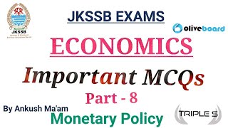 Monetary Policy  Economics  Important MCQs  Part 8 JKSSB  JKPSC  UPSC Exams by Ankush Maam [upl. by Notloc]