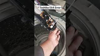 Toshiba E64 Error Toshiba washing machine Error Code Solve [upl. by Temp]