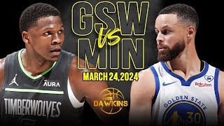 Golden State Warriors vs Minnesota Timberwolves Full Game Highlights  March 24 2024  FreeDawkins [upl. by Hershell623]