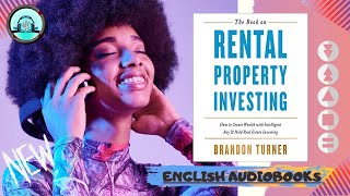 🔘 The Book on Rental Property INVESTING AudioBook by Brandon Turner 🎧 [upl. by Leba]