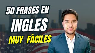 50 frases en INGLÉS de USO DIARIO 🗣️🇺🇲 [upl. by Kristine]