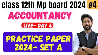 MP board class 12th Accounts  practice paper 2024 SET A [upl. by Haimrej540]