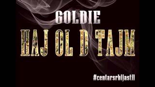 Goldie  Haj ol d tajm [upl. by Minnie]