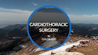 Top Cardiothoracic Surgery Position at AwardWinning Hospital in Beautiful Colorado [upl. by Direj434]