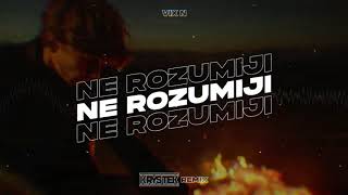 VixN  Ne Rozumiju Krystek Remix [upl. by Ydaf]