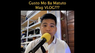 Gusto mo ba matuto mag VLOG mga Kasosyo [upl. by Leuqcar]