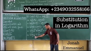 Logarithm 2  Substitutions in Logarithm excellenceacademy jonahemmanuel [upl. by Sorcim816]