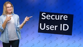 What is a strong user ID [upl. by Ayital]